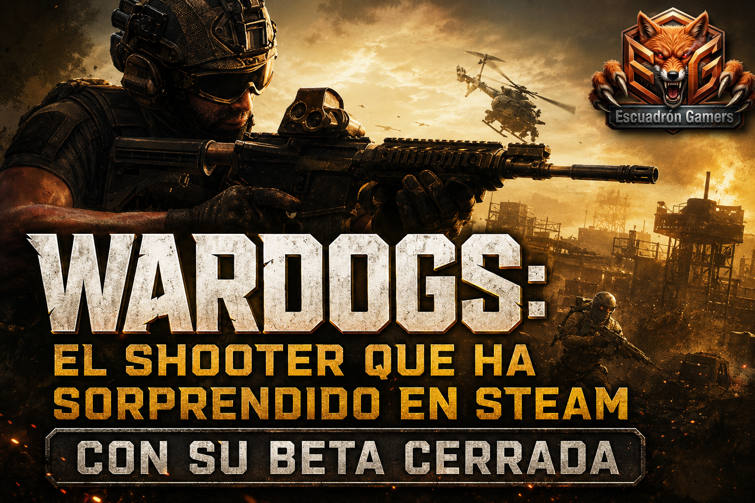 WARDOGS: el shooter que ha sorprendido en Steam con su beta cerrada