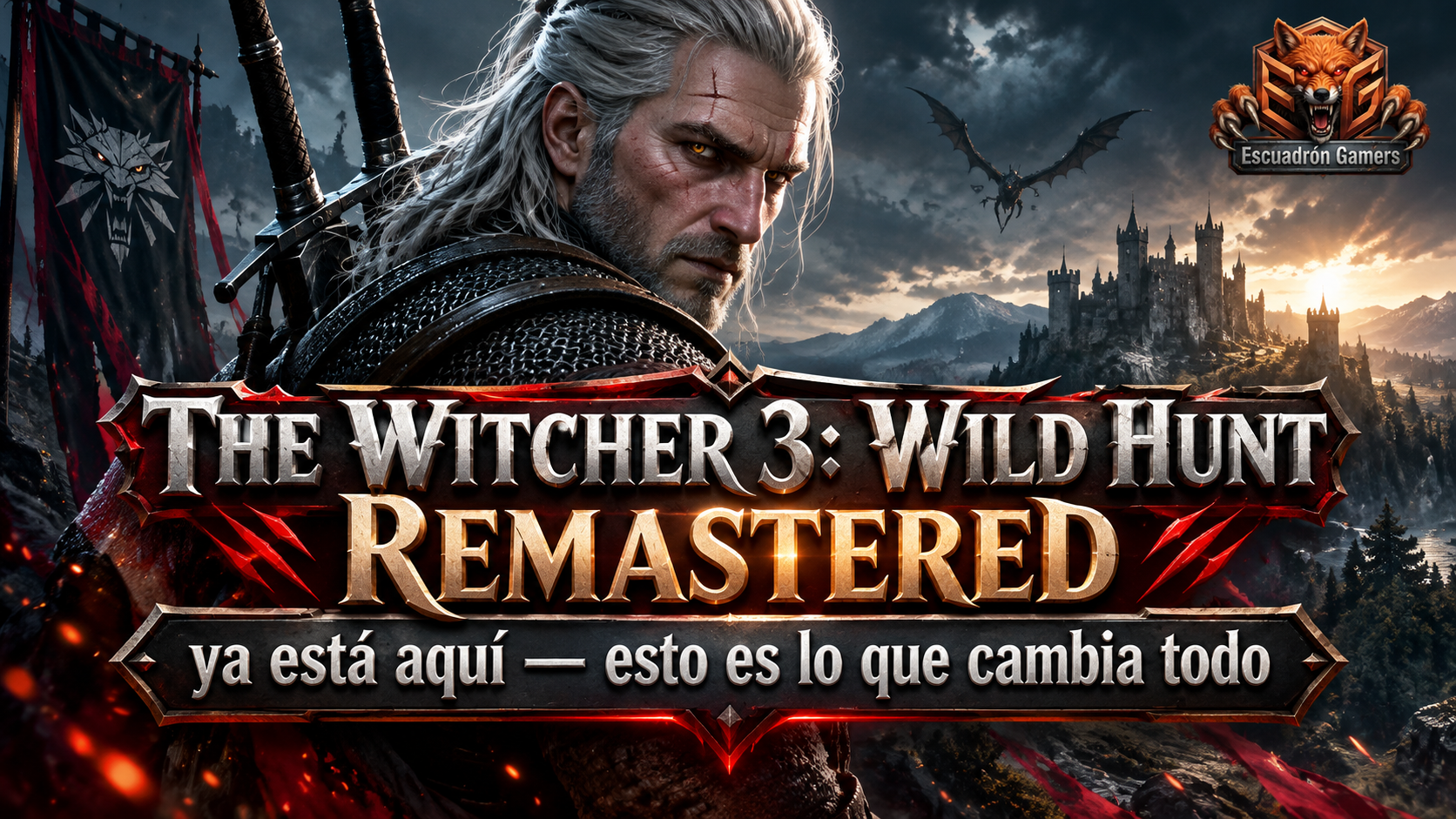 The Witcher 3: Wild Hunt Remastered ya está aquí — esto es lo que cambia todo